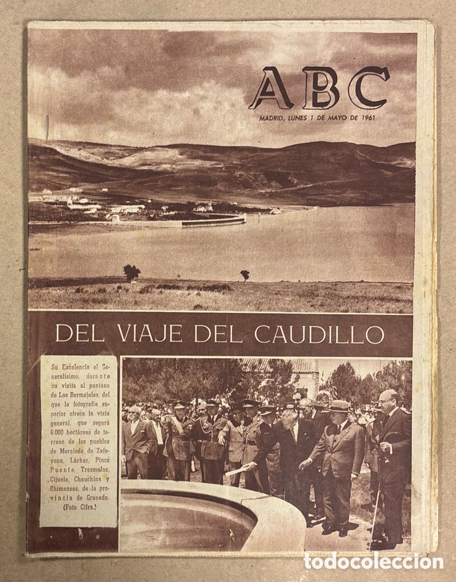 Coleccionismo de revistas y peri&oacute;dicos: ABC (1 DE MAYO DE 1961). EL CAUDILLO INAUGURA PANTANO BERMEJALES DE GRANADA,,.,