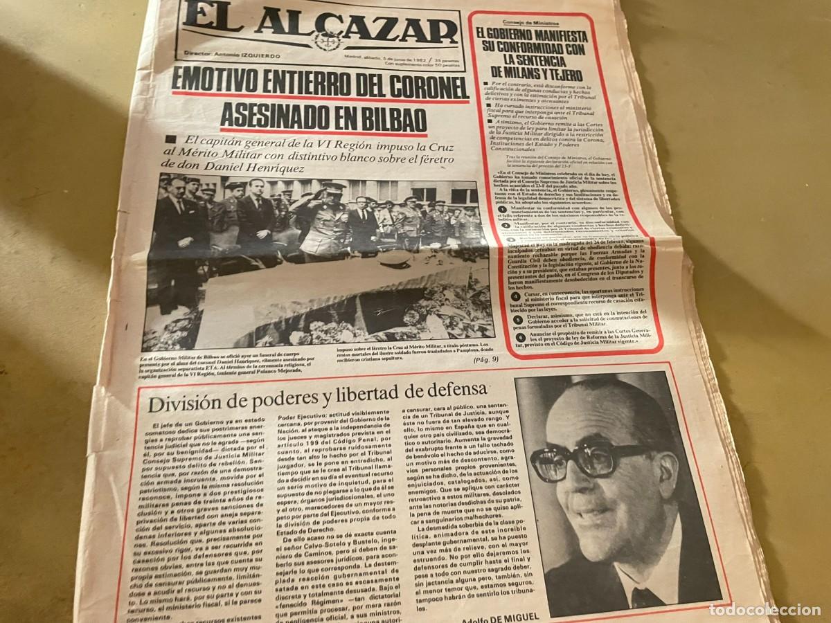 Coleccionismo de revistas y peri&oacute;dicos: PERIODICO EL ALCAZAR 5 DE JUNIO DE 1982 SENTENCIA 23F GOLPE DE ESTADO AYUDA A ARGENTINA