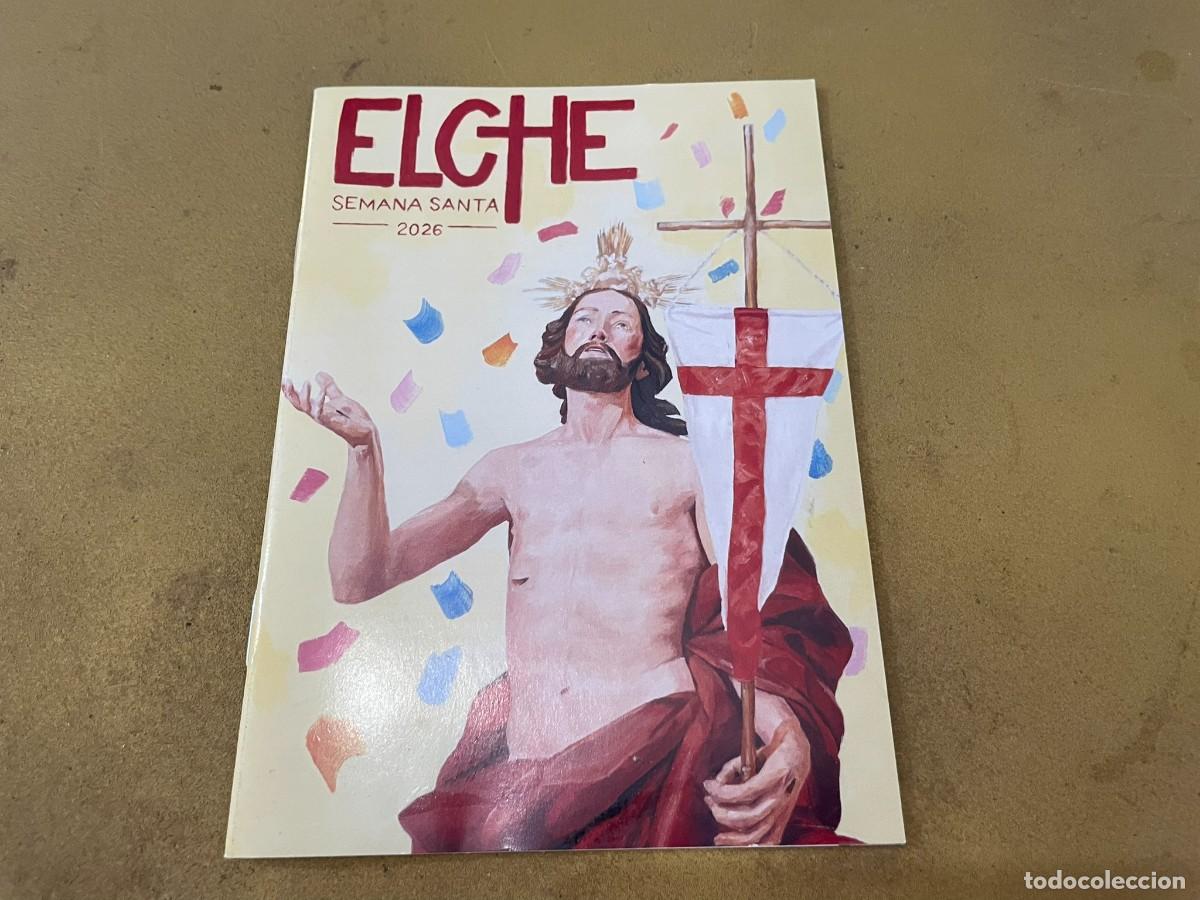 Coleccionismo de revistas y peri&oacute;dicos: PROGRAMA SEMANA SANTA ELCHE 2026