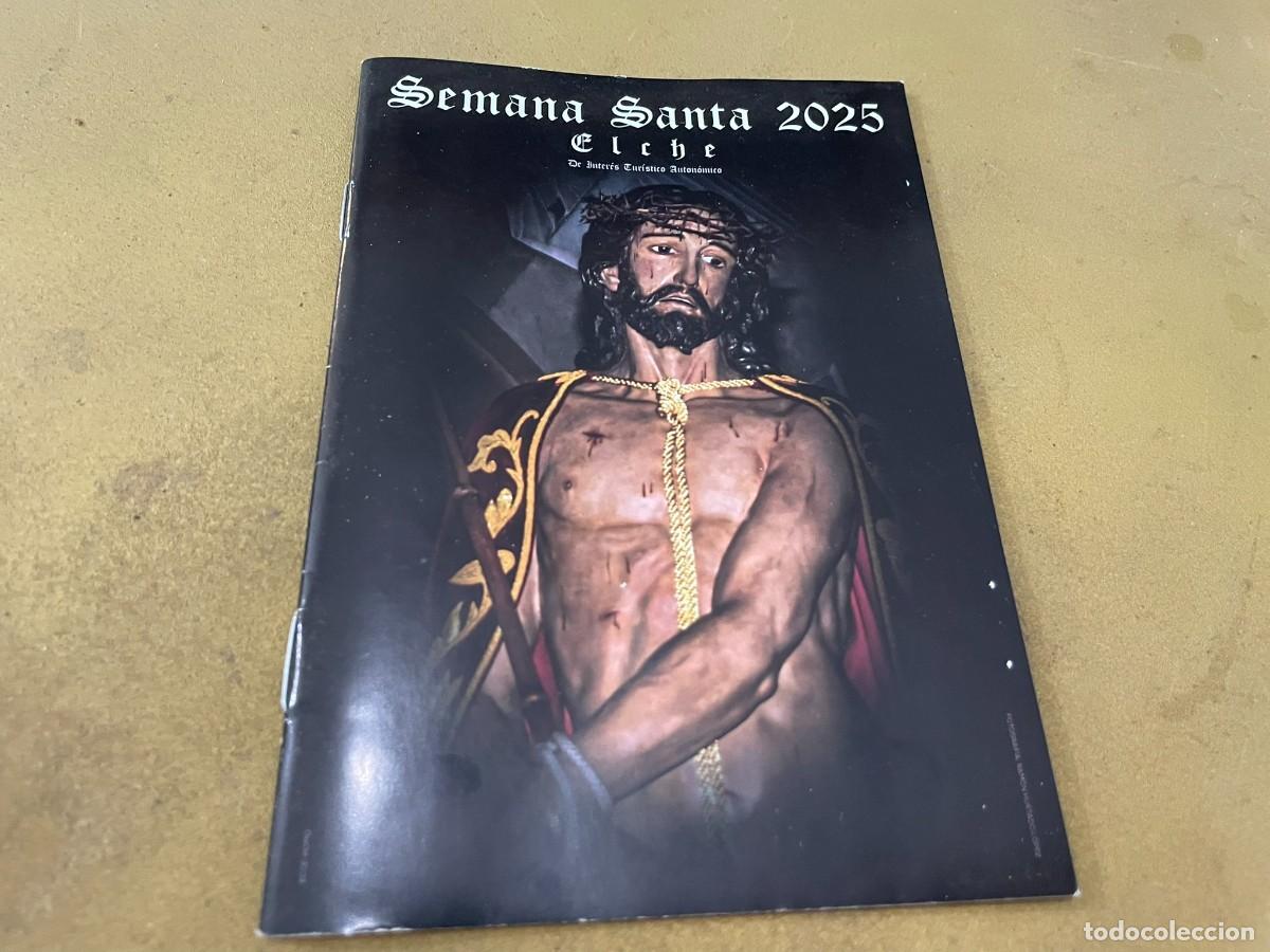 Coleccionismo de revistas y peri&oacute;dicos: PROGRAMA SEMANA SANTA ELCHE 2025