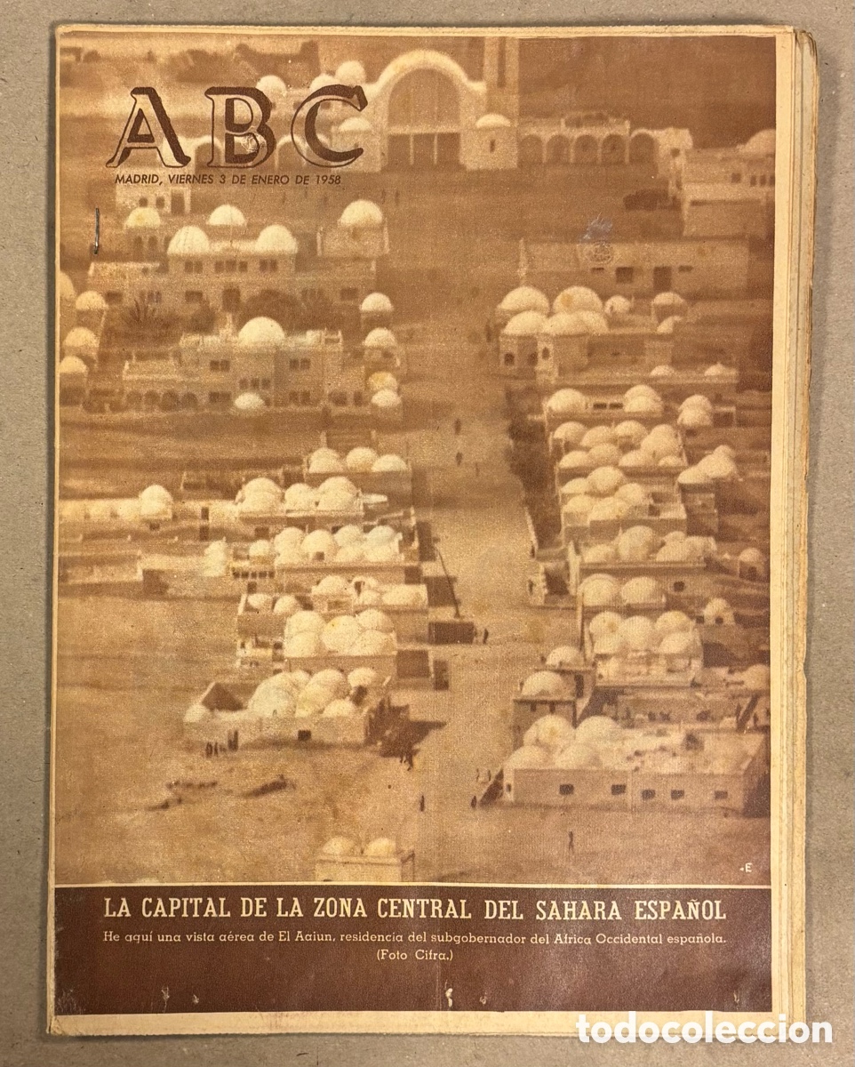 Collezionismo di Riviste e Giornali: ABC (3 DE ENERO DE 1958). EL AAIUN CAPITAL DE LA ZONA CENTRAL DEL SAHARA ESPA&Ntilde;OL,&hellip;