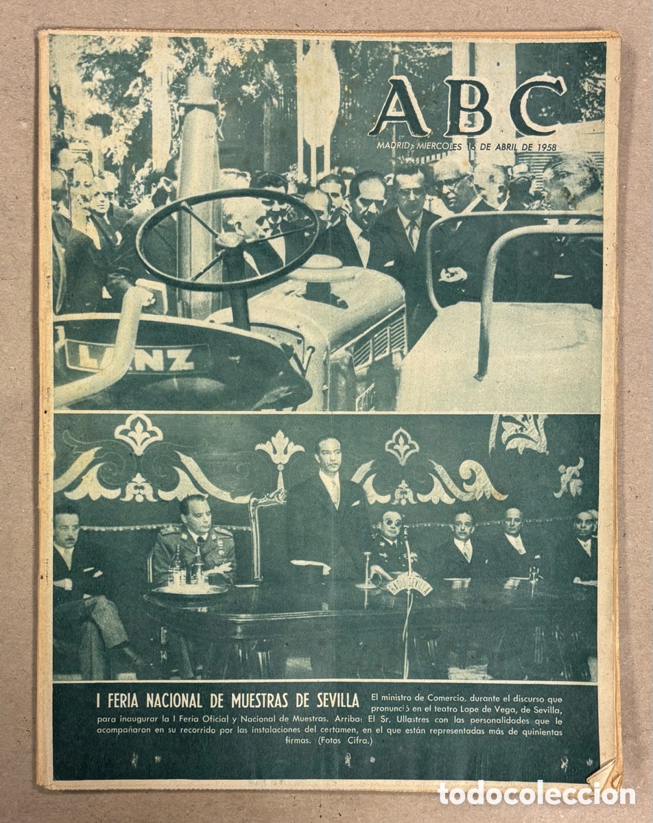 Coleccionismo de revistas y peri&oacute;dicos: ABC (16 DE ABRIL DE 1958). I FERIA NACIONAL DE MUESTRAS EN SEVILLA,&hellip;