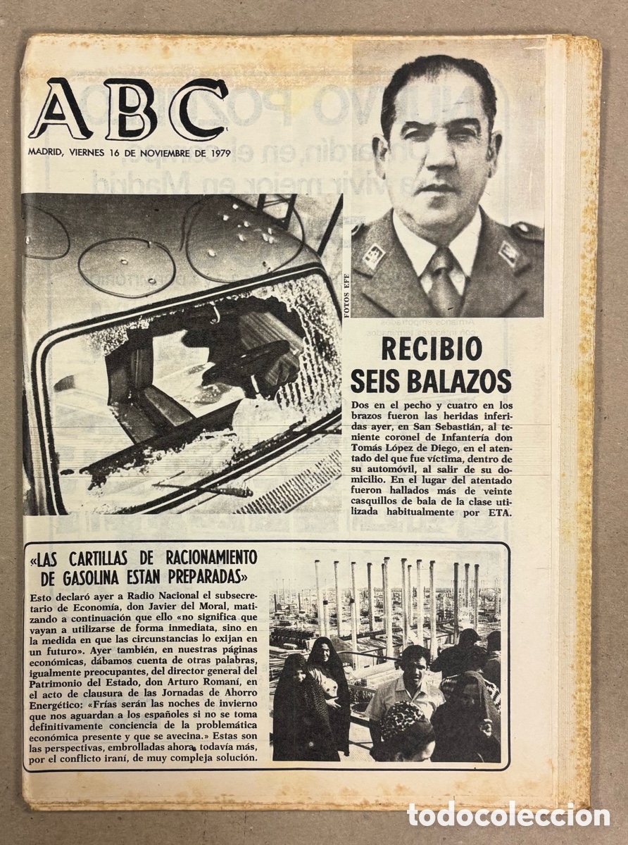 Coleccionismo de revistas y peri&oacute;dicos: ABC (16 NOVIEMBRE 1979). ATENTADO DE ETA EN SAN SEBASTI&Aacute;N TENIENTE CORONEL TOM&Aacute;S L&Oacute;PEZ DE DIEGO