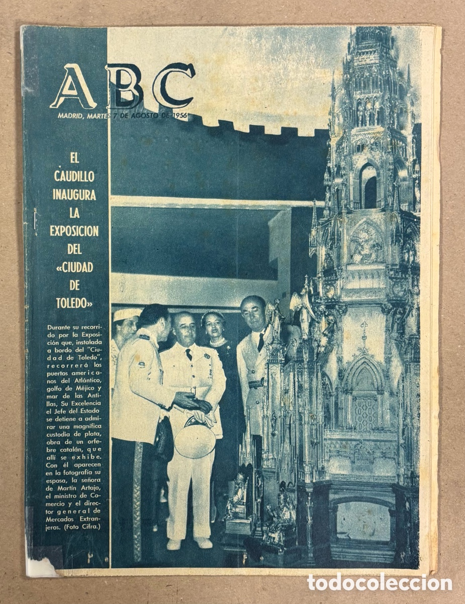 Coleccionismo de revistas y peri&oacute;dicos: ABC (7 DE AGOSTO DE 1956). EL CAUDILLO INAUGURA LA EXPOSICI&Oacute;N DEL CIUDAD DE TOLEDO,,..