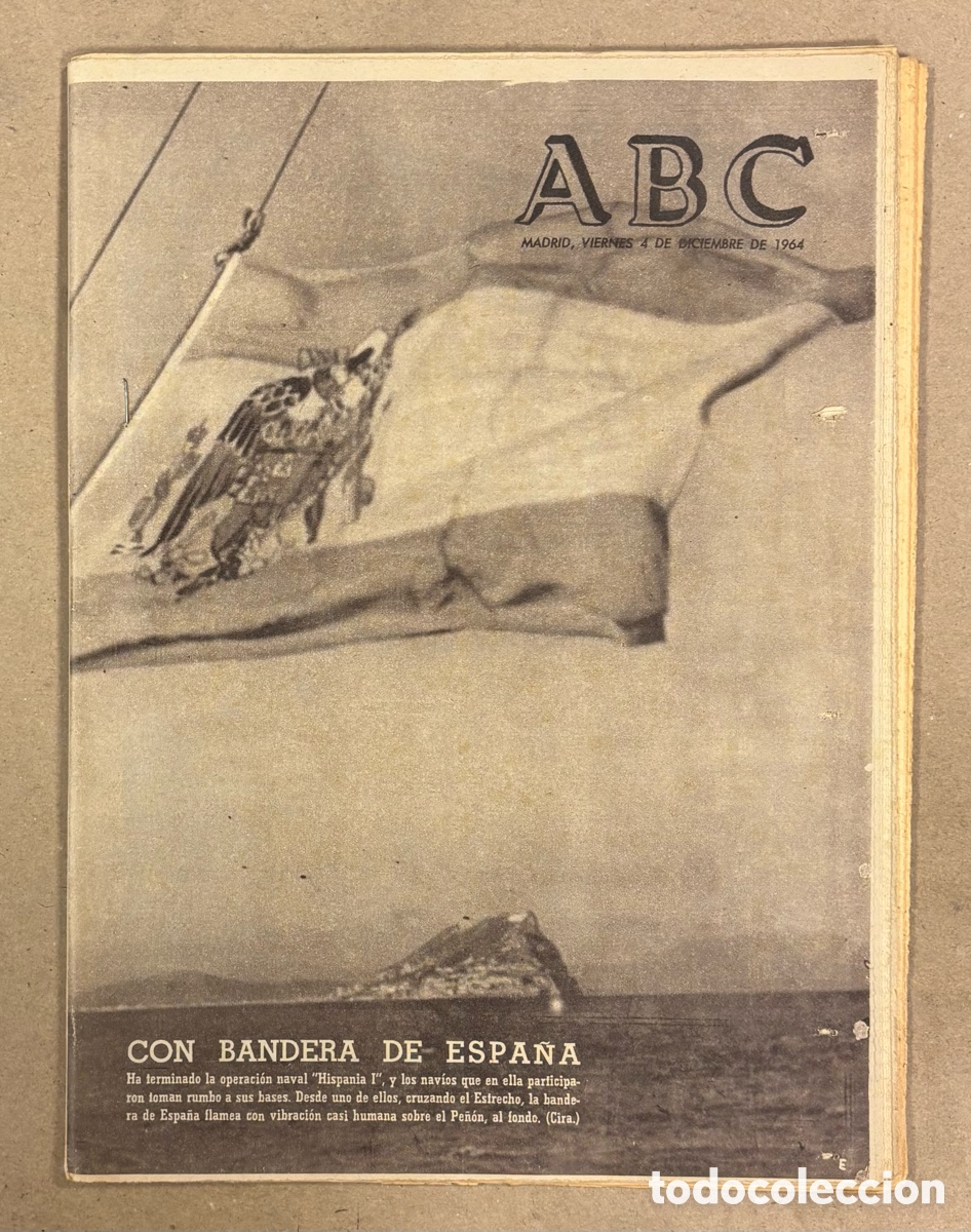 Coleccionismo de revistas y peri&oacute;dicos: ABC (4 DICIEMBRE 1964). TERMINADA OPERACI&Oacute;N NAVAL &ldquo;HISPANIA I&rdquo; CON BANDERA ESPA&Ntilde;A FRENTE GIBRALTAR