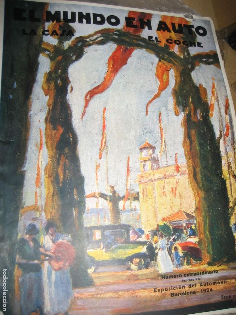 Coleccionismo de revistas y peri&oacute;dicos: El Mundo en Auto , la casa , el coche Extra Exposici&oacute;n del Automovil Barcelona 1924