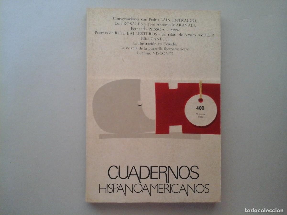 Coleccionismo de revistas y peri&oacute;dicos: CUADERNOS AMERICANOS. N&ordm; 400. OCTUBRE 1983. LUIS ROSALES. FERNANDO PESSOA ANTINOO.