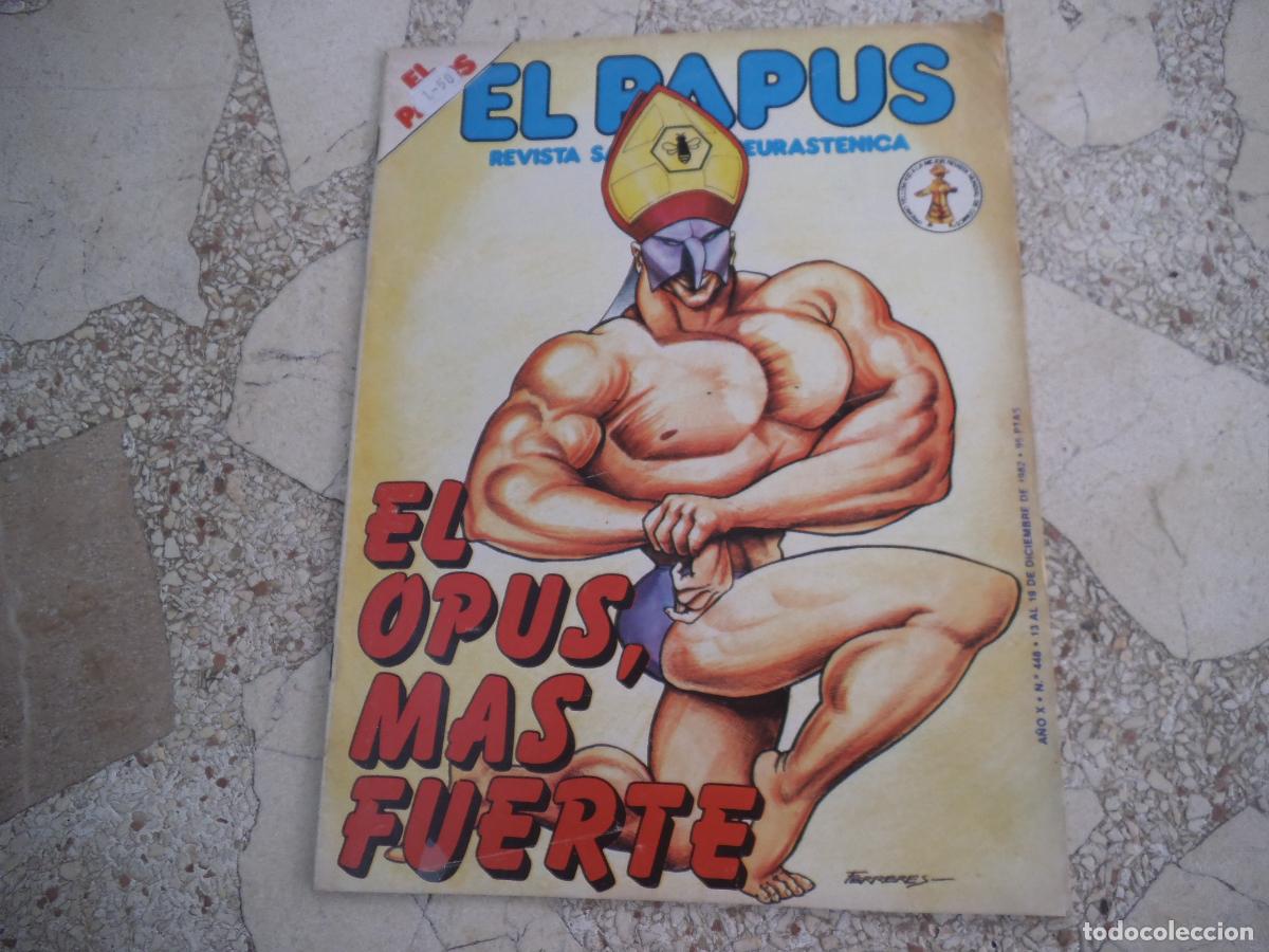 Coleccionismo de revistas y peri&oacute;dicos: el papus n&ordm; 448, 1982, satirica ,erotica humor, el opus mas fuerte