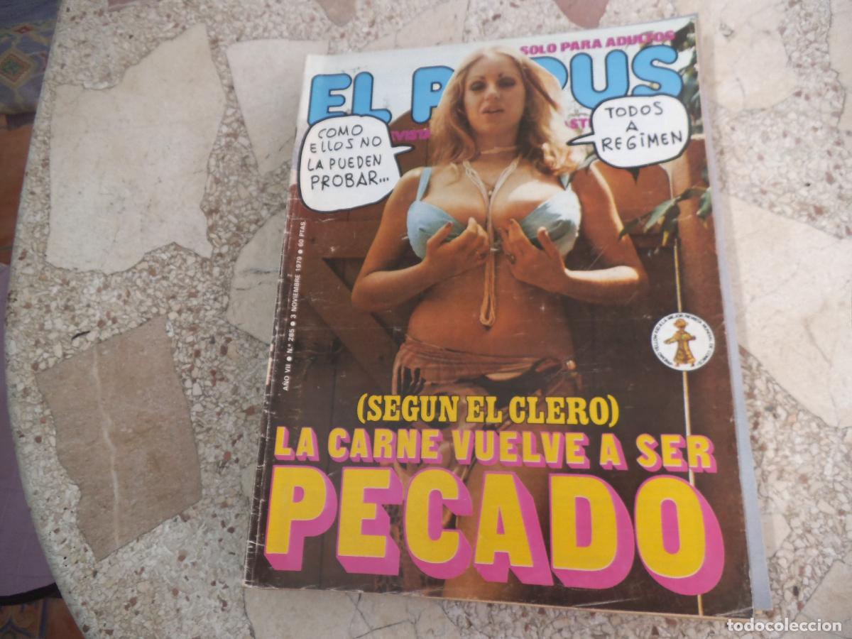 Coleccionismo de revistas y peri&oacute;dicos: el papus n&ordm; 285, 1979, satirica ,erotica humor, segun el clero la carne vuelve a ser pecado