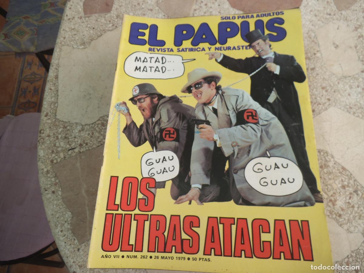 Coleccionismo de revistas y peri&oacute;dicos: el papus n&ordm; 262, 1979, satirica ,erotica humor, los ultras atacan
