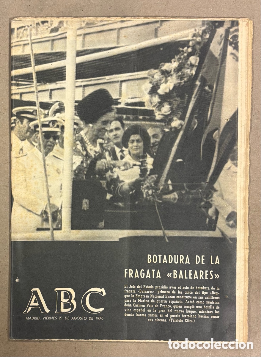 Coleccionismo de revistas y peri&oacute;dicos: ABC (21 DE AGOSTO DE 1970). BOTADURA DE LA FRAGATA &ldquo;BALEARES&rdquo; ASTILLEROS FERROL BAZ&Aacute;N,&hellip;