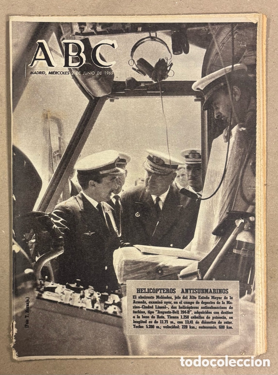 Coleccionismo de revistas y peri&oacute;dicos: ABC (2 DE JUNIO DE 1965). ENTREGA DE HELIC&Oacute;PTEROS ANTISUBMARINOS PARA BASE DE ROTA,&hellip;