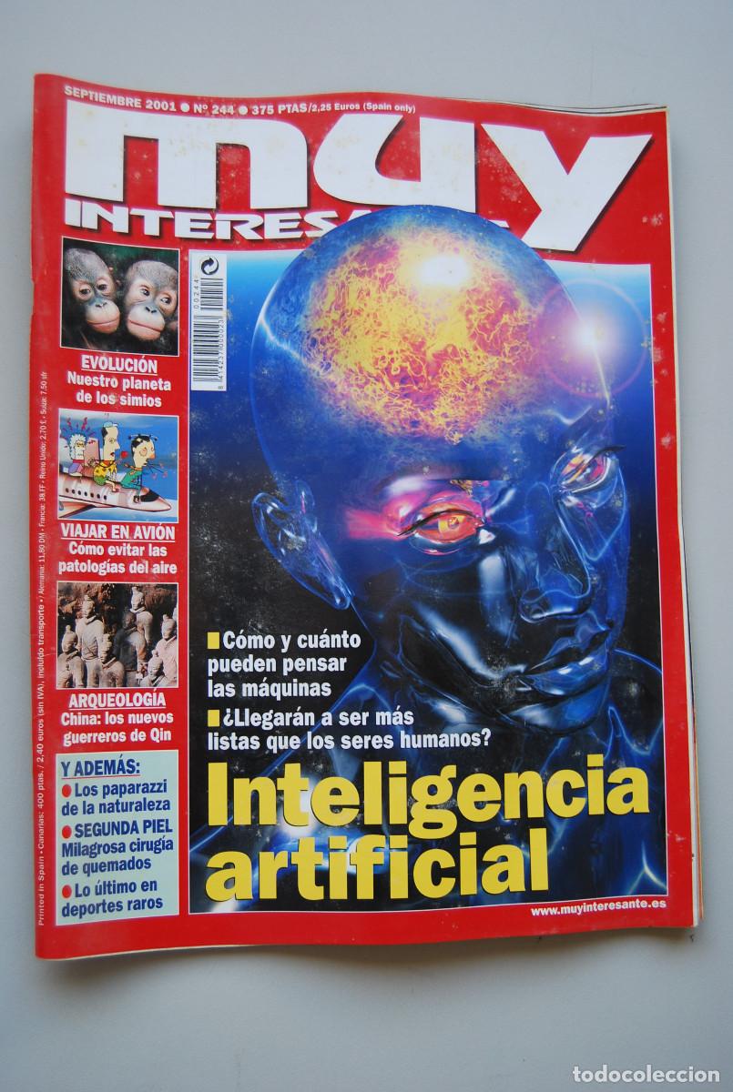 Collezionismo di Riviste e Giornali: MUY INTERESANTE.NUM.244-2001: INTELIGENCIA ARTIFICIAL-VIAJAR EN AVION-PLANETA DE LOS SIMIOS-CHINA