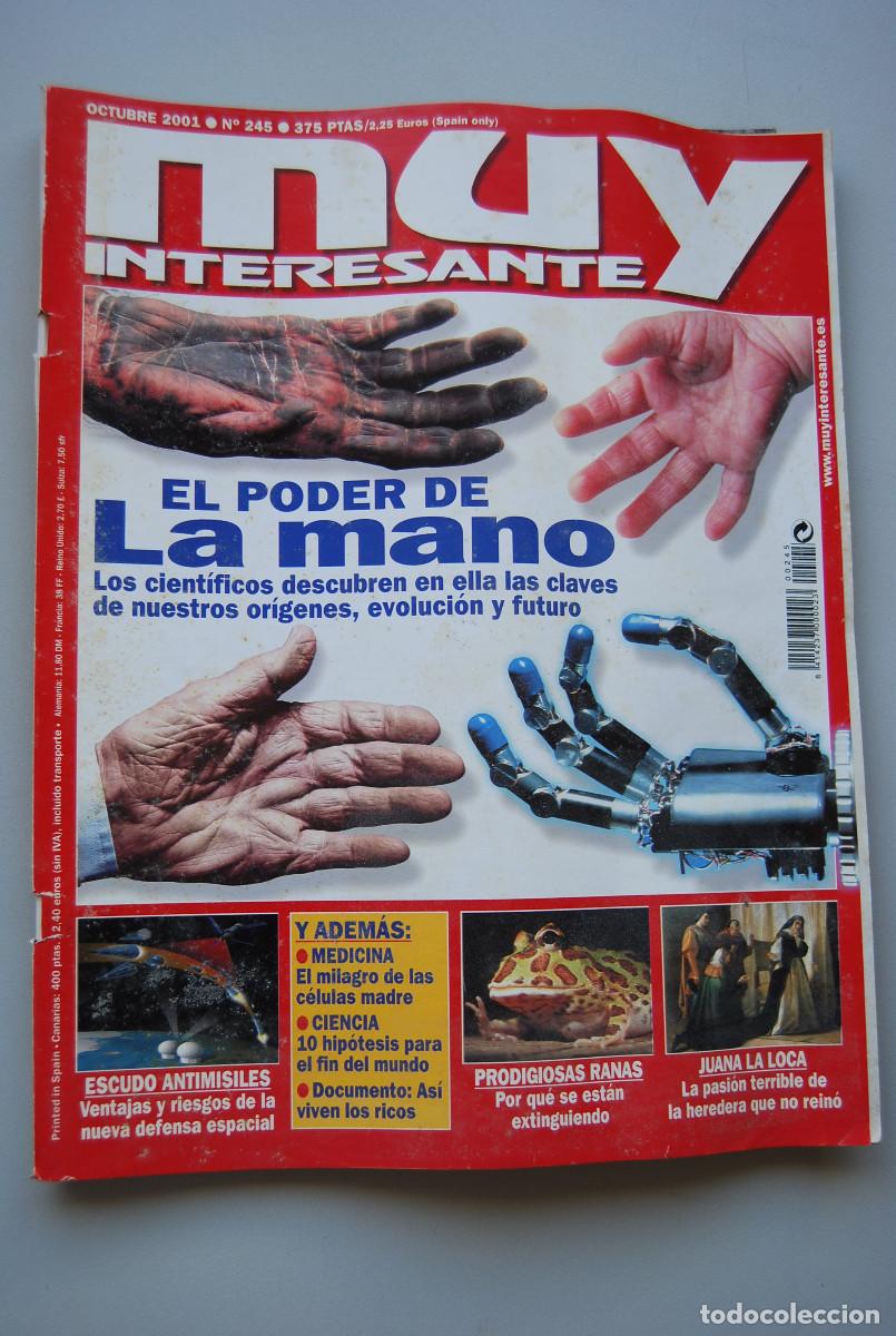 Collezionismo di Riviste e Giornali: MUY INTERESANTE.NUM.245-2001: LA MANO-ESCUDO ANTIMISILES-JUANA LA LOCA-RANAS-CELULAS MADRE