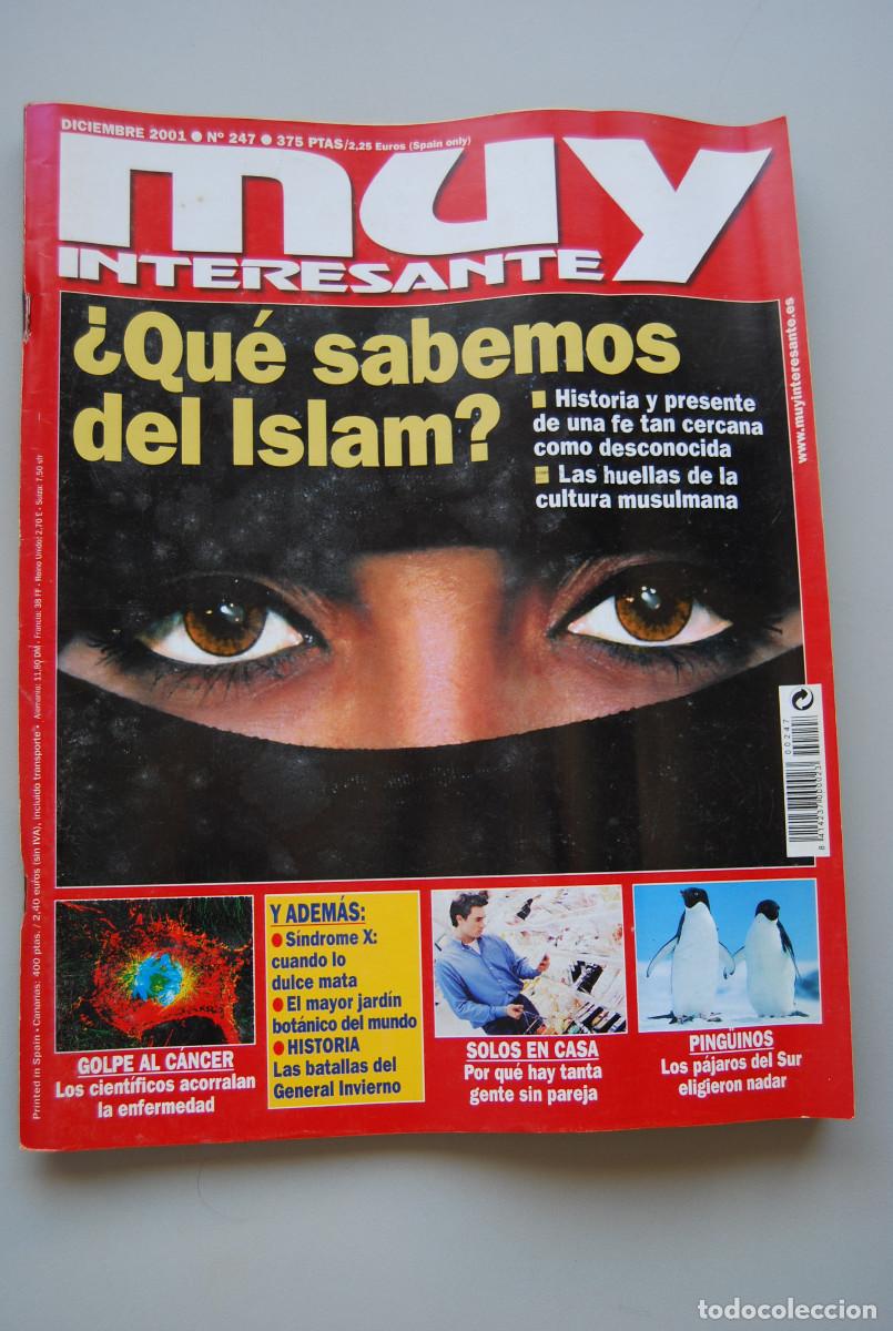 Coleccionismo de revistas y peri&oacute;dicos: MUY INTERESANTE.NUM.247-2001: EL ISLAM-GOLPE AL CANCER-SOLOS EN CASA-PING&Uuml;INOS-SINDROME X-INVIERNO