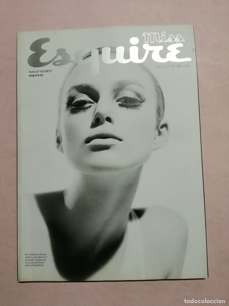 Collection Magazines and Newspapers: REVISTA MISS ESQUIRE. KEIRA KNIGHTLEY