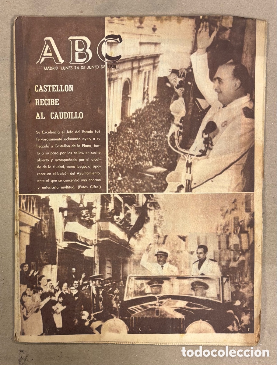 Coleccionismo de revistas y peri&oacute;dicos: ABC (16 DE JUNIO DE 1958). CASTELL&Oacute;N DE LA PLANA RECIBE AL CAUDILLO,&hellip;