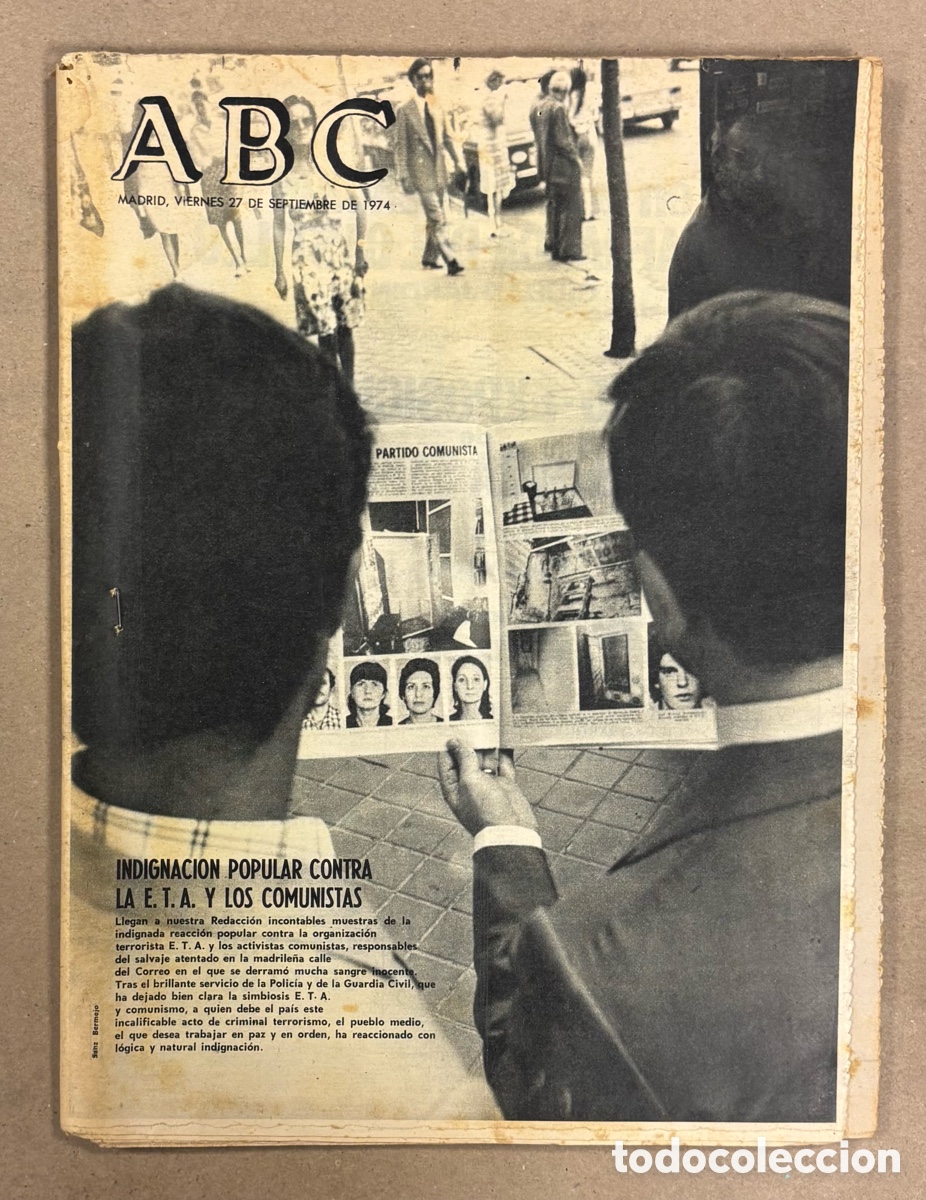 Coleccionismo de revistas y peri&oacute;dicos: ABC (27 SEPTIEMBRE 1974). INDIGNACI&Oacute;N POPULAR CONTRA ETA Y COMUNISTAS ATENTADO CALLE DEL CORREO