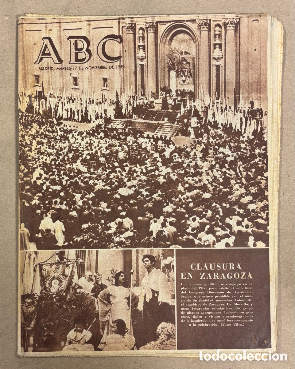 Coleccionismo de revistas y peri&oacute;dicos: ABC (17 NOVIEMBRE 1959). CLAUSURA CONGRESO DIOCESANO APOSTOLADO SEGLAR PLAZA PILAR ZARAGOZA
