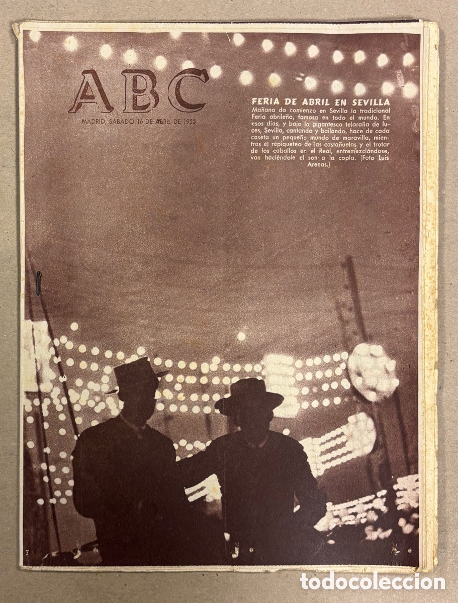 Coleccionismo de revistas y peri&oacute;dicos: ABC (16 DE ABRIL DE 1955). FERIA DE ABRIL DE SEVILLA, OPORTO - REAL MADRID,&hellip;