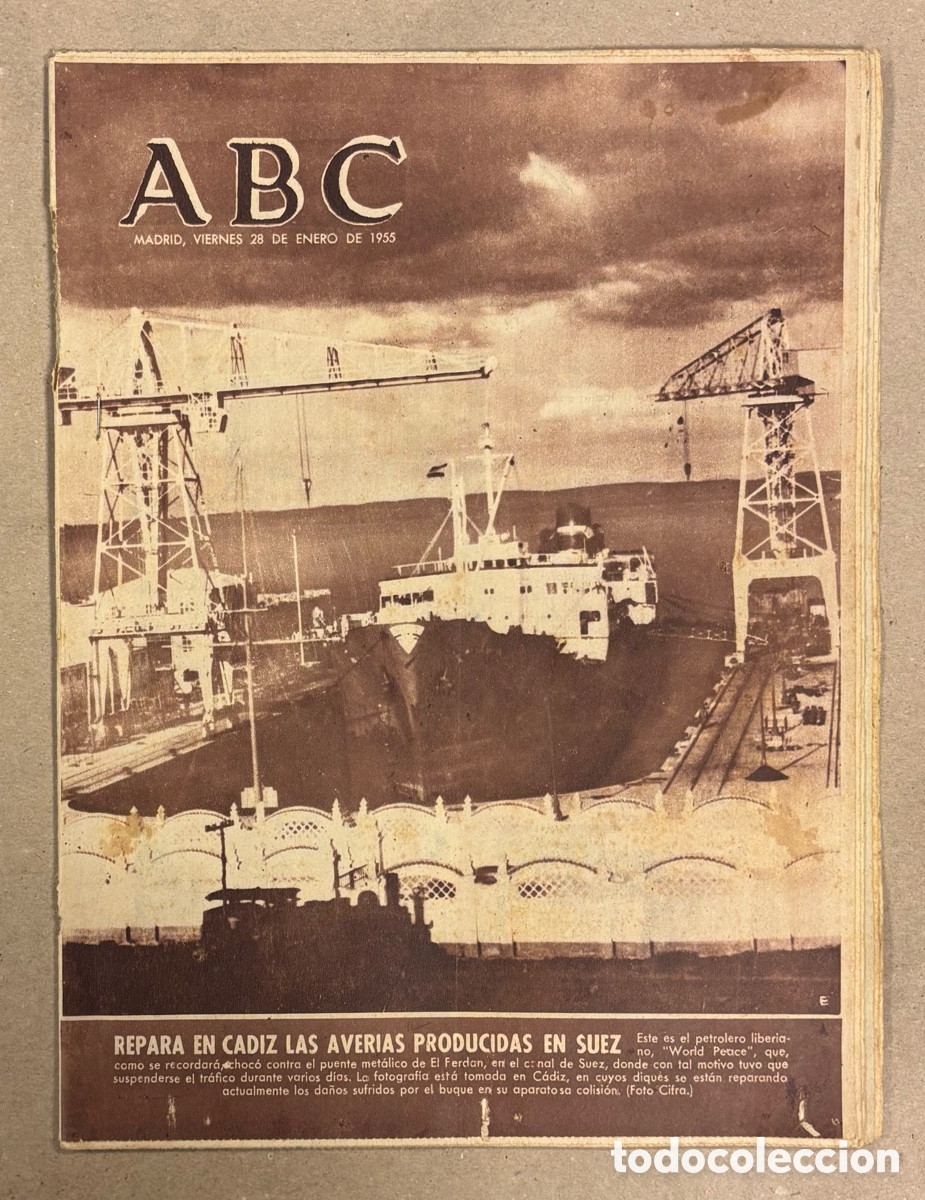 Coleccionismo de revistas y peri&oacute;dicos: ABC (28 DE ENERO DE 1955). PETROLERO AVERIADO EN SUEZ EN LOS ASTILLEROS DE C&Aacute;DIZ,&hellip;