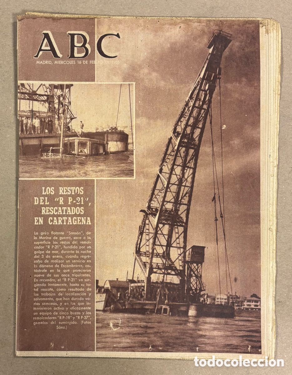 Coleccionismo de revistas y peri&oacute;dicos: ABC (16 DE FEBRERO DE 1955). LOS RESTOS DEL REMOLCADOR &ldquo;R P-21&rdquo; RESCATADOS EN CARTAGENA,&hellip;