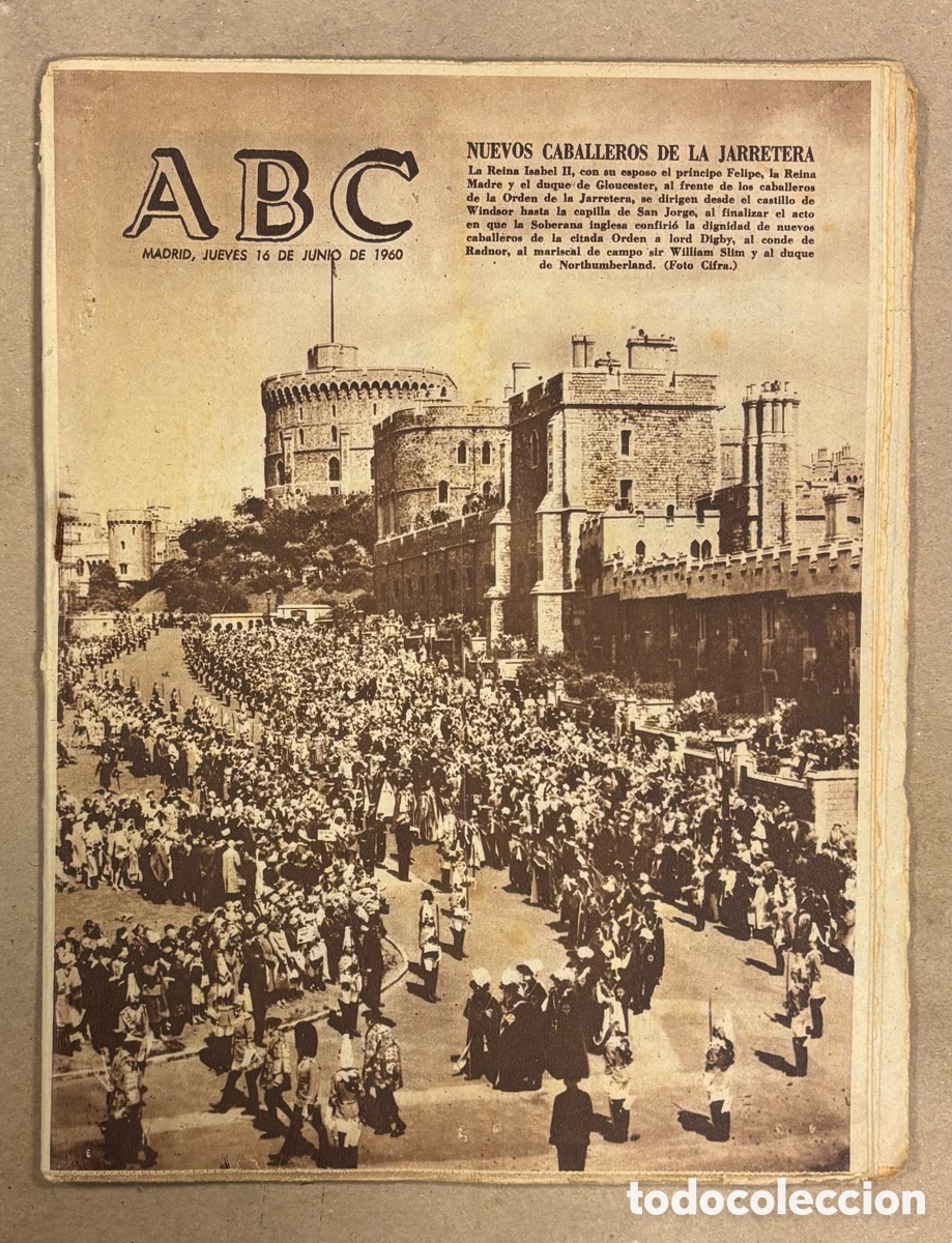 Coleccionismo de revistas y peri&oacute;dicos: ABC (16 DE JUNIO DE 1960). ISABEL II NUEVOS CABALLEROS DE LA JARRETERA,&hellip;