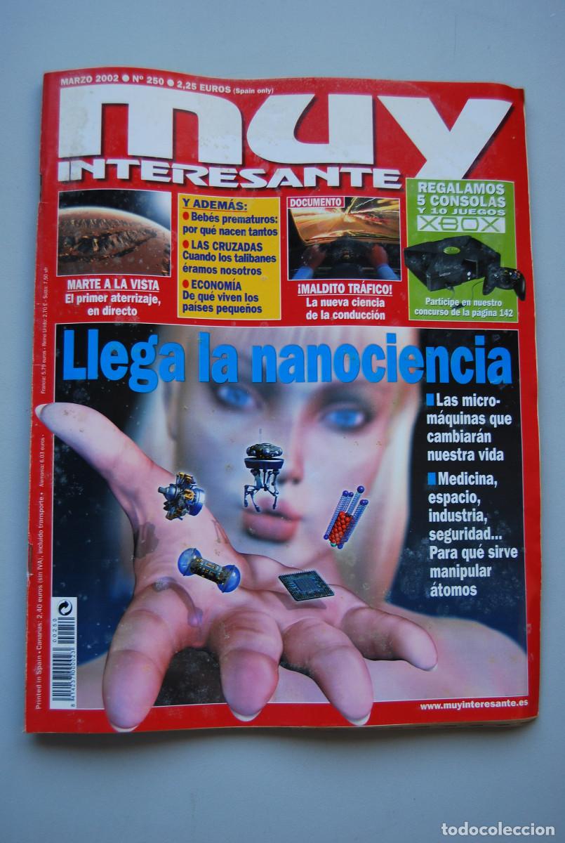 Coleccionismo de revistas y peri&oacute;dicos: MUY INTERESANTE.NUM.250-2002: LA NANOCIENCIA-MARTE A LA VISTA-MALDITO TR&Aacute;FICO-LAS CRUZADAS