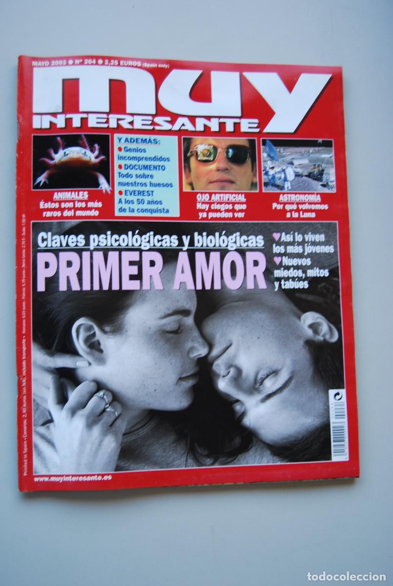 Coleccionismo de revistas y peri&oacute;dicos: MUY INTERESANTE.NUM.264-2003: PRIMER AMOR-ANIMALES RAROS-OJO ARTIFICIAL-EVEREST-GENIOS