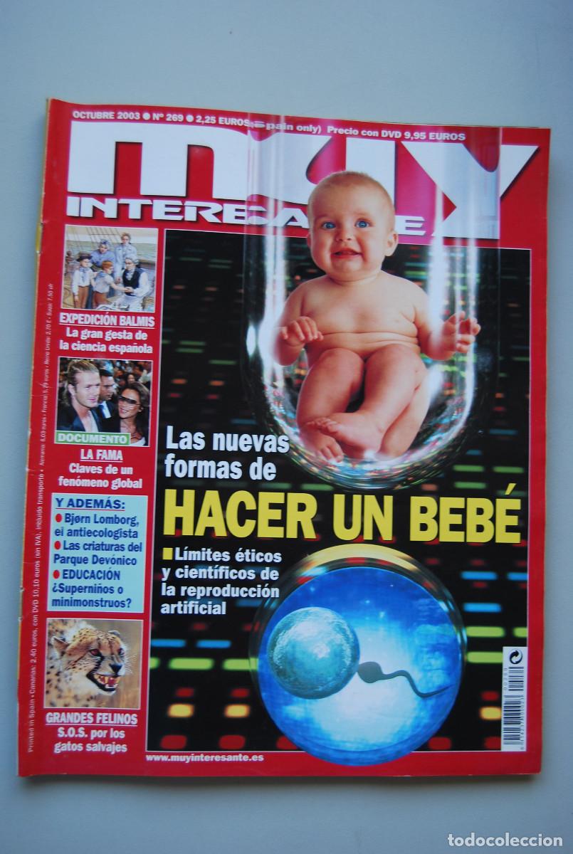 Collectionnisme de Revues et Journaux: MUY INTERESANTE.NUM.269-2003: HACER UN BEB&Eacute;-EXPEDICION BALMIS-LA FAMA-GRANDES FELINOS