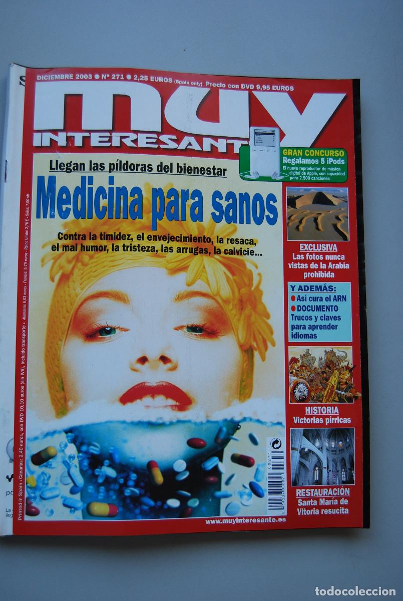Collection Magazines and Newspapers: MUY INTERESANTE.NUM.271-2003: MEDICINA PARA SANOS-ARABIA PROHIBIDA-VICTORIAS PIRRICAS-ARN