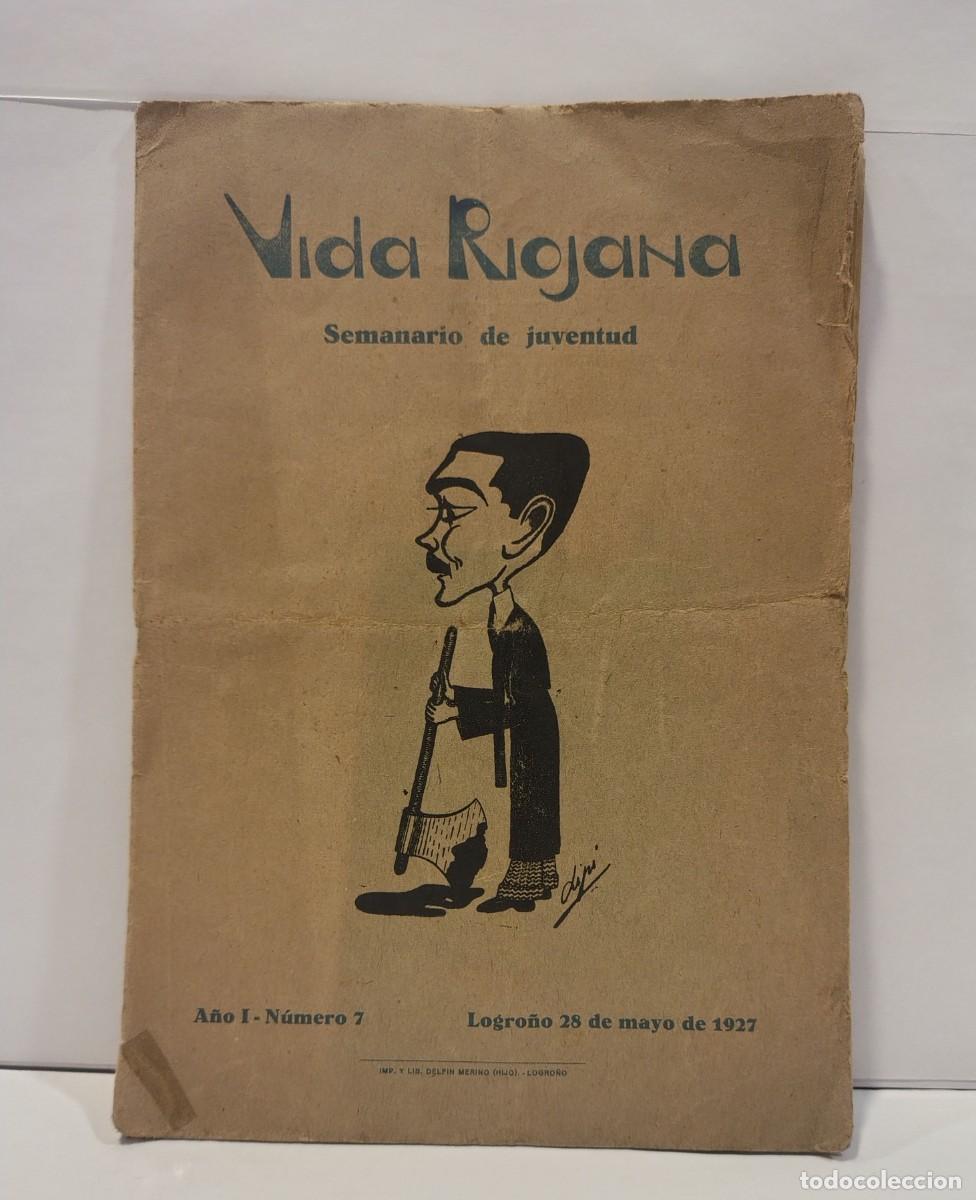 Coleccionismo de revistas y peri&oacute;dicos: Revista Vida Riojana Semanario De Juventud N&ordm; 7 - Logro&ntilde;o 28 Mayo 1927. LBC727