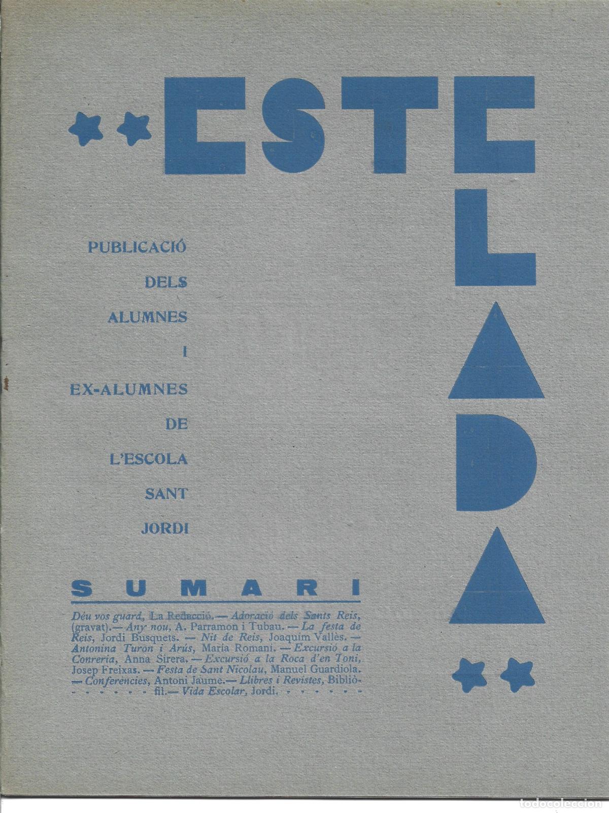 Coleccionismo de revistas y peri&oacute;dicos: L`ESTELADA PUBLICACI&Oacute; DELS ALUMNES I EX ALUMNES DE L`ESCOLA SANT JORDI-PEDAGOGIA-ESCOLA CATALANA