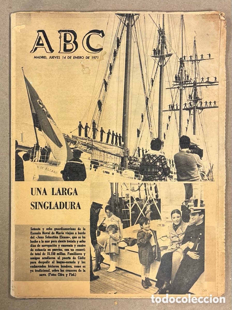Coleccionismo de revistas y peri&oacute;dicos: ABC (14 DE ENERO DE 1971). DESPEDIDA AL BUQUE ESCUELA JUAN SEBASTI&Aacute;N ELCANO EN C&Aacute;DIZ,&hellip;