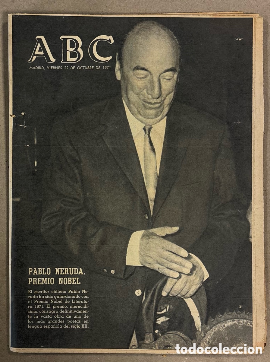 Coleccionismo de revistas y peri&oacute;dicos: ABC (22 DE OCTUBRE DE 1971). PABLO NERUDA PREMIO NOBEL DE LITERATURA,&hellip;