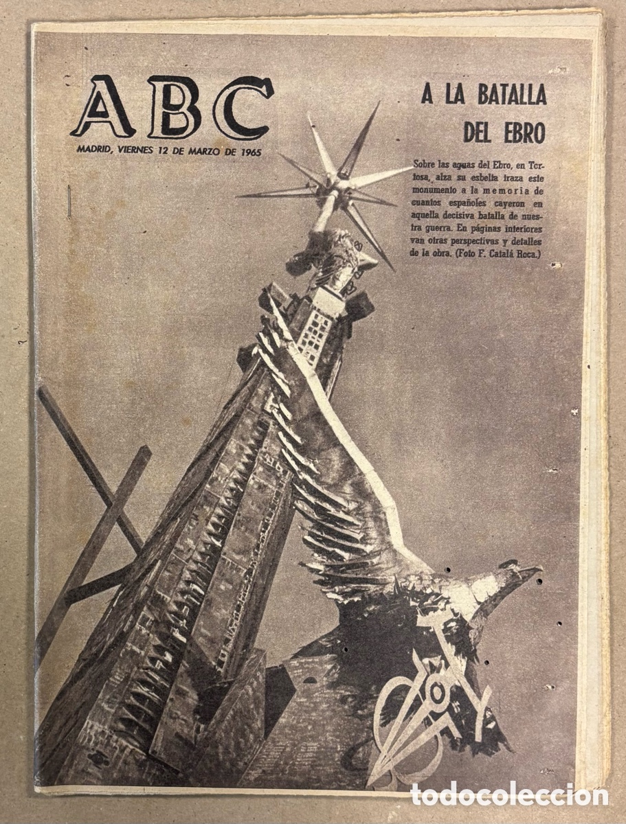 Coleccionismo de revistas y peri&oacute;dicos: ABC (12 DE MARZO DE 1965). MONUMENTO A LA BATALLA DEL EBRO EN TORTOSA,&hellip;