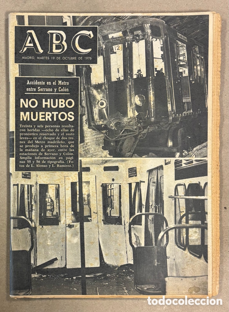 Collection Magazines and Newspapers: ABC (19 DE OCTUBRE DE 1976). ACCIDENTE DEL METRO DE MADRID ENTRE SERRANO Y COL&Oacute;N,..