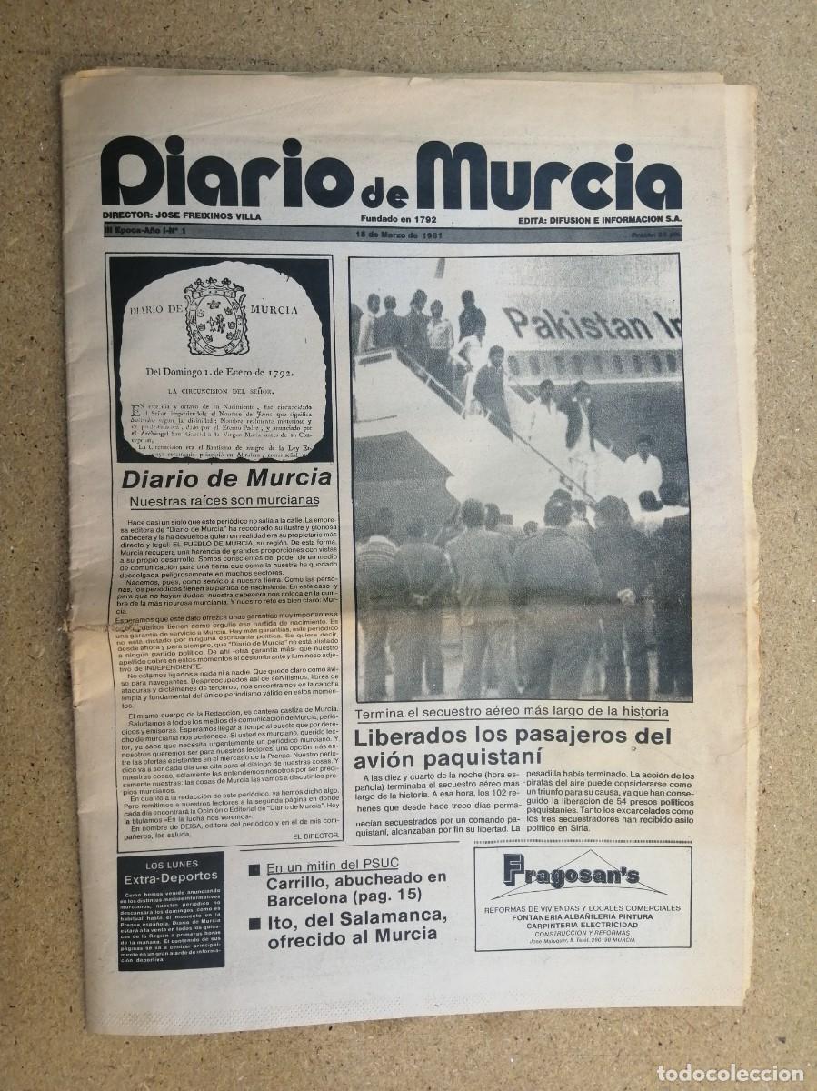 Collection Magazines and Newspapers: DIARIO DE MURCIA (15 MARZO 1981) CARRILLO ABUCHEADO EN BARCELONA - SECUESTRO AVION PAQUISTANI -...)