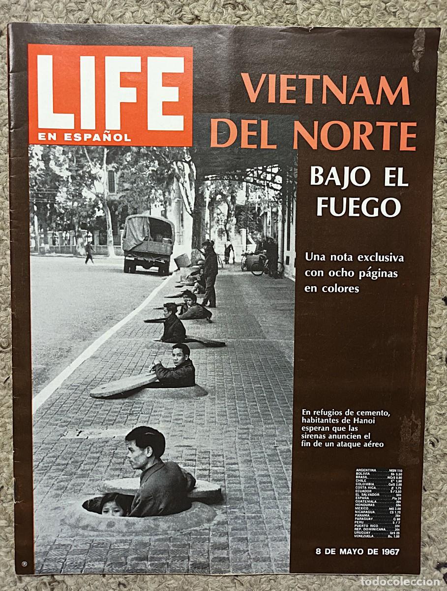Coleccionismo de revistas y peri&oacute;dicos: REVISTA LIFE EN ESPA&Ntilde;OL DE 8 DE MAYO DE 1967 : VIETNAM DEL NORTE