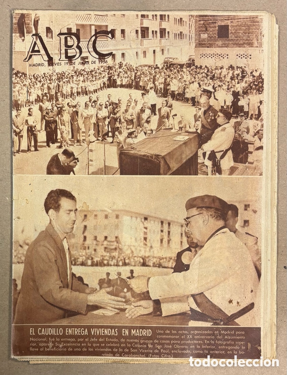Coleccionismo de revistas y peri&oacute;dicos: ABC (19 DE JULIO DE 1956). EL CAUDILLO ENTREGA VIVIENDAS EN MADRID COLONIA DE SAN JOS&Eacute; OBRERO