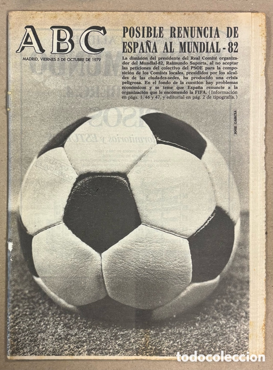 Coleccionismo de revistas y peri&oacute;dicos: ABC (5 DE OCTUBRE DE 1979). POSIBLE RENUNCIA DE ESPA&Ntilde;A AL MUNDIAL &lsquo;82 (SAPORTA CONTRA EL PSOE)