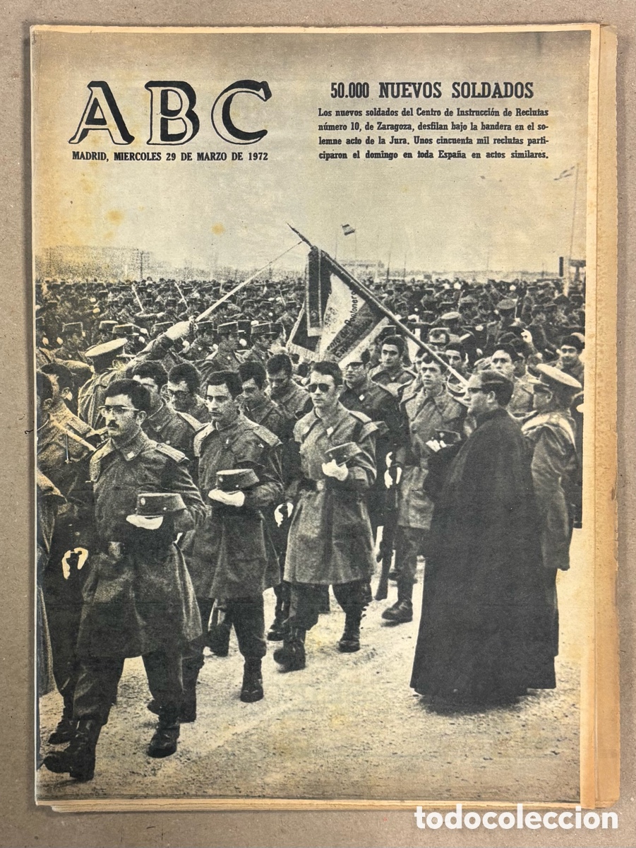 Coleccionismo de revistas y peri&oacute;dicos: ABC (29 MARZO 1972). JURA DE BANDERA 50.000 SOLDADOS CENTRO INSTRUCCI&Oacute;N RECLUTAS ZARAGOZA
