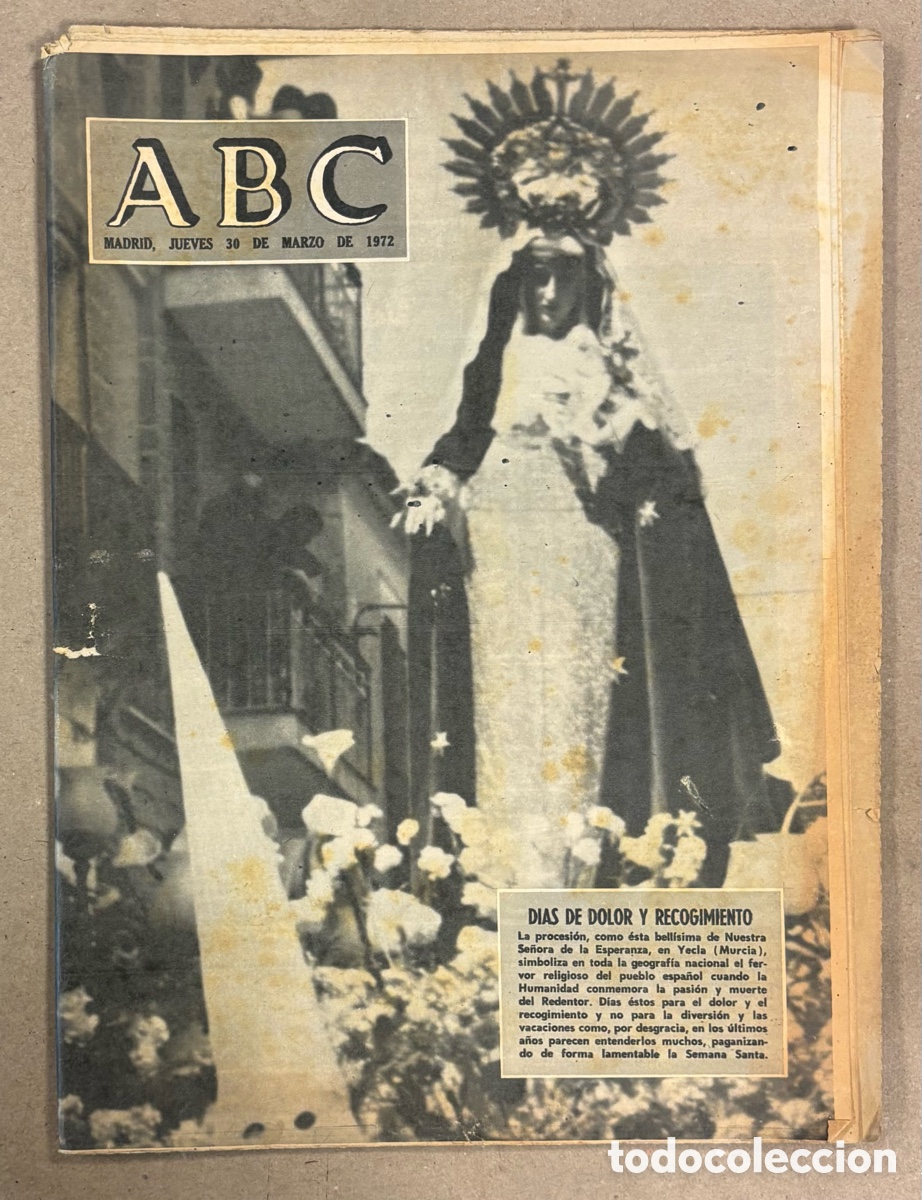 Coleccionismo de revistas y peri&oacute;dicos: ABC (30 DE MARZO DE 1972). PROCESI&Oacute;N DE NUESTRA SE&Ntilde;ORA DE LA ESPERANZA EN YECLA (MURCIA),&hellip;