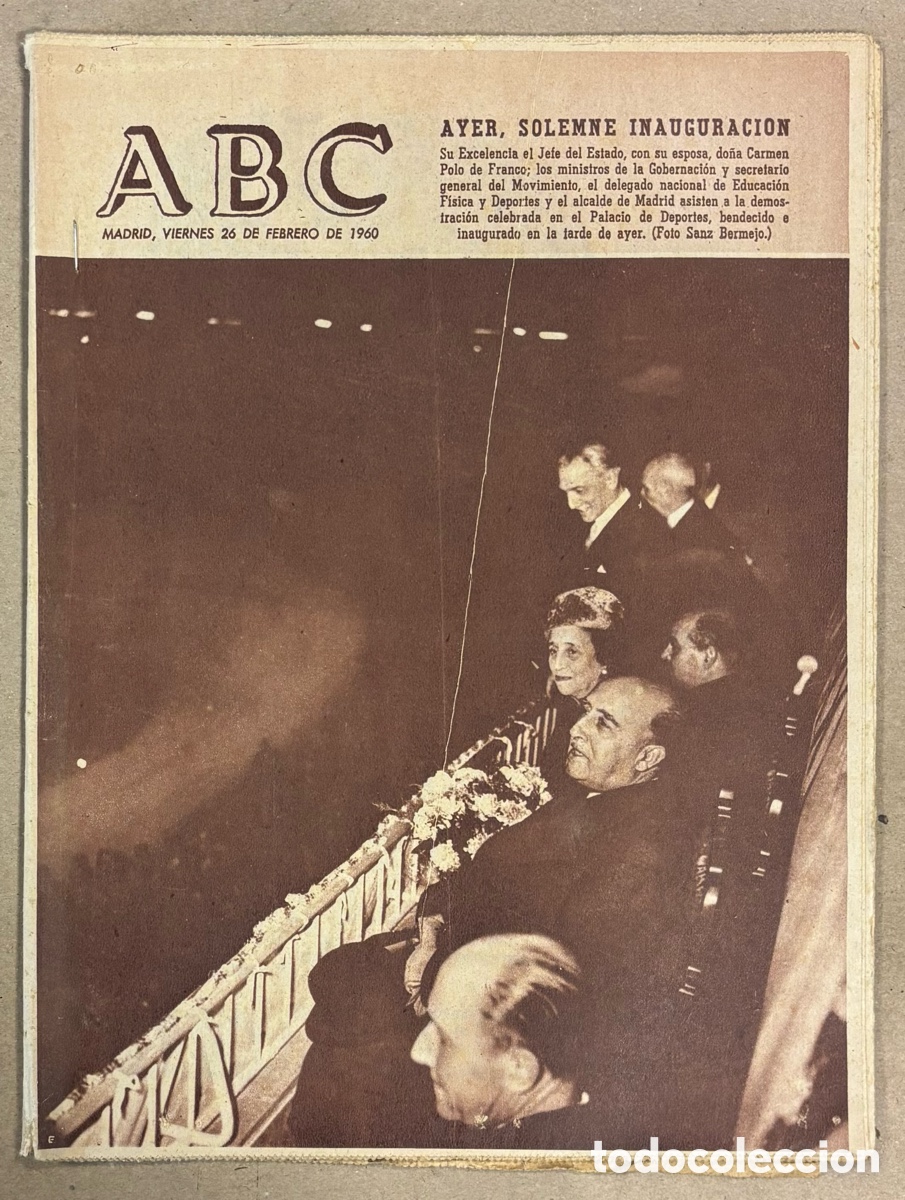 Coleccionismo de revistas y peri&oacute;dicos: ABC (26 DE FEBRERO DE 1960). FRANCO INAUGURA EL PALACIO DE LOS DEPORTES DE MADRID,..