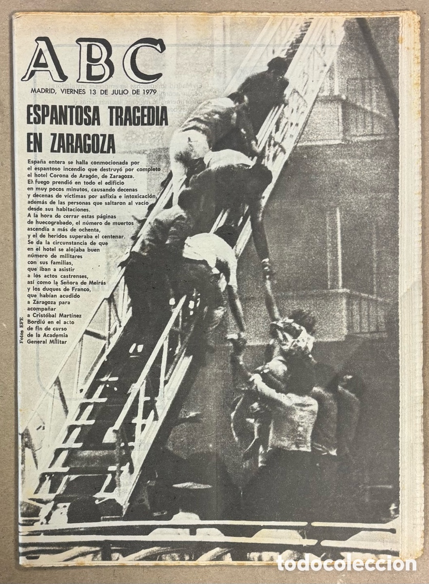 Coleccionismo de revistas y peri&oacute;dicos: ABC (13 DE JULIO DE 1979). INCENDIO HOTEL CORONA DE ARAG&Oacute;N TRAGEDIAS EN ZARAGOZA,&hellip;