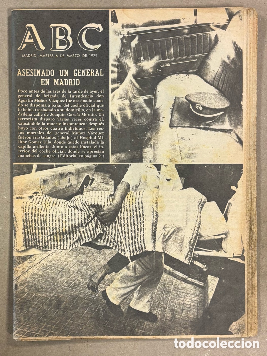 Coleccionismo de revistas y peri&oacute;dicos: ABC (6 DE MARZO DE 1979). LOS GRAPO ASESINAN EN MADRID AL GENERAL AGUST&Iacute;N MU&Ntilde;OZ V&Aacute;ZQUEZ,&hellip;