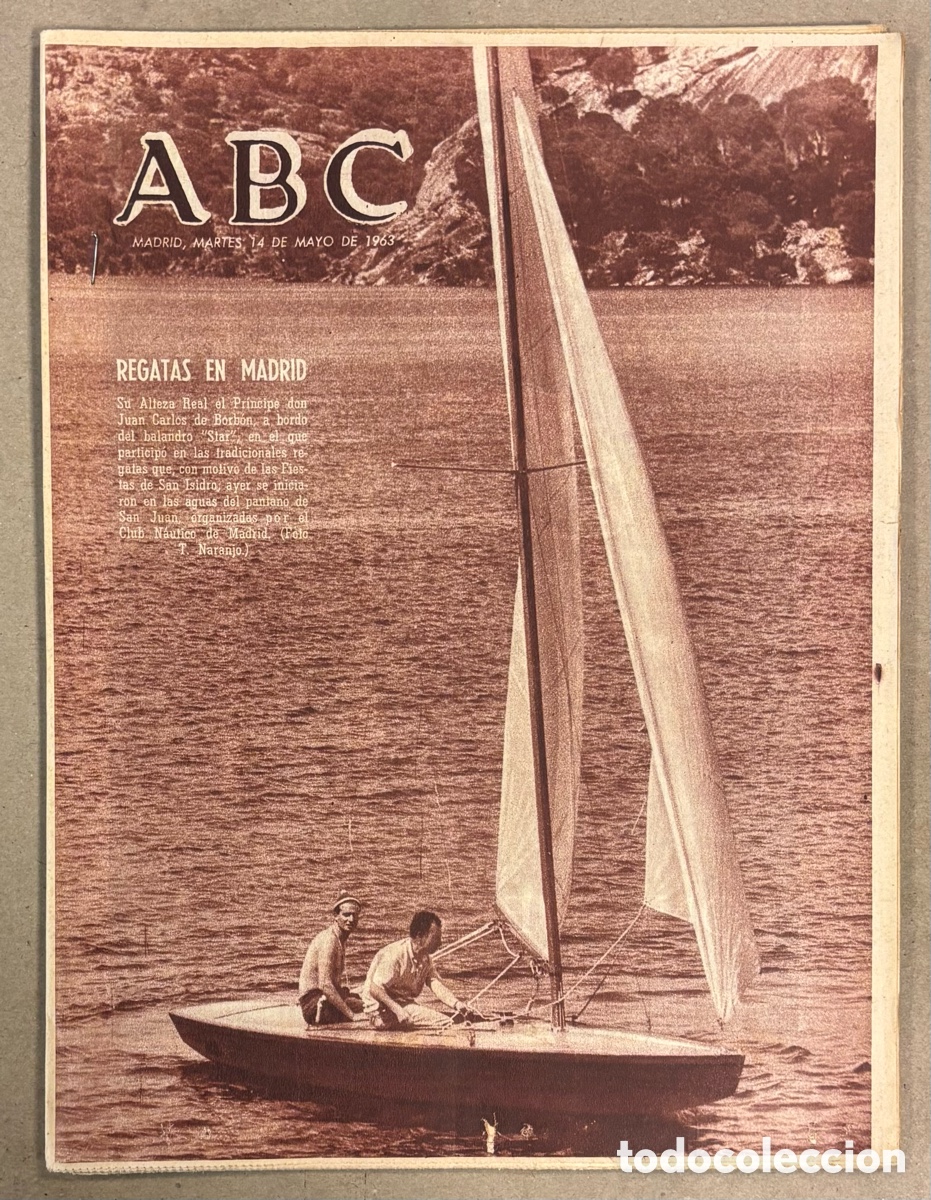 Coleccionismo de revistas y peri&oacute;dicos: ABC (14 MAYO 1963). EL PR&Iacute;NCIPE JUAN CARLOS REGATAS EN PANTANO DE SAN JUAN CLUB N&Aacute;UTICO DE MADRID