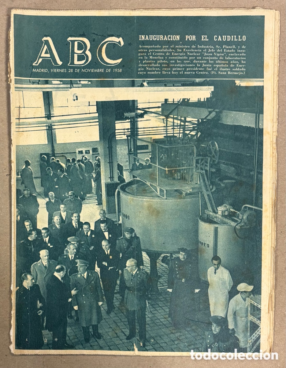 Coleccionismo de revistas y peri&oacute;dicos: ABC (28 DE NOVIEMBRE DE 1958). CENTRO DE ENERG&Iacute;A NUCLEAR JUAN VIG&Oacute;N INAUGURADO POR EL CAUDILLO,..