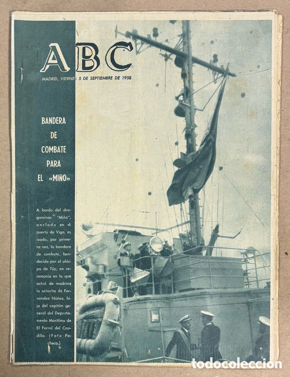 Coleccionismo de revistas y peri&oacute;dicos: ABC (5 DE SEPTIEMBRE DE 1958). BANDERA DE COMBATE PARA EL DRAGAMINAS &ldquo;MI&Ntilde;O&rdquo; EN VIGO,&hellip;