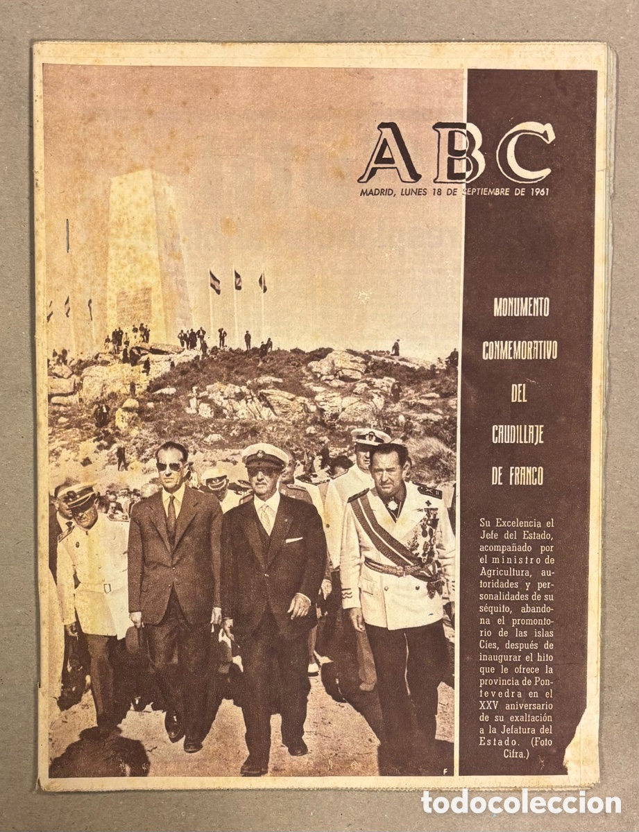 Coleccionismo de revistas y peri&oacute;dicos: ABC (18 SEPTIEMBRE 1961). INAUGURACI&Oacute;N MONUMENTO CONMEMORATIVO CAUDILLAJE DE FRANCO EN ISLAS C&Iacute;ES